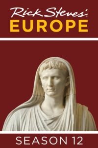 Rick Steves’ Europe: Season 12