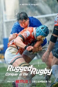 Rugged Rugby: Conquer or Die: Season 1