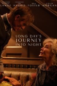 Long Day’s Journey into Night