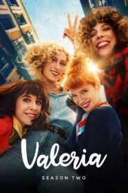 Valeria: Season 2